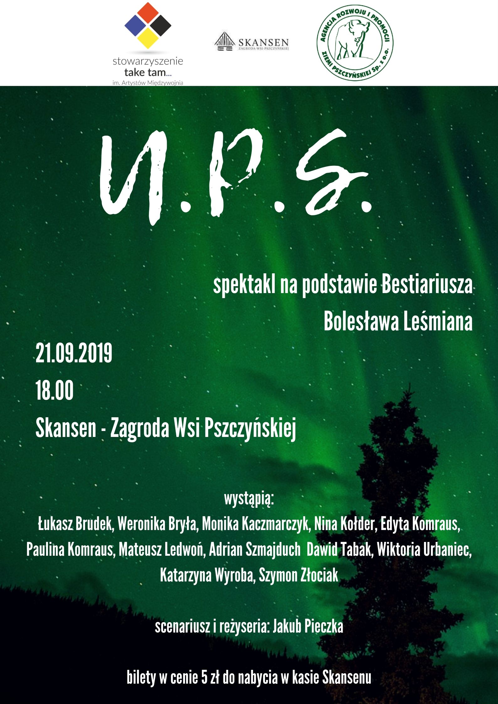 U.P.S. - spektakl w Skansenie